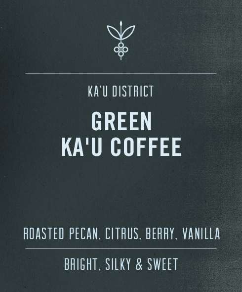Unroasted Ka'u Green Coffee Beans