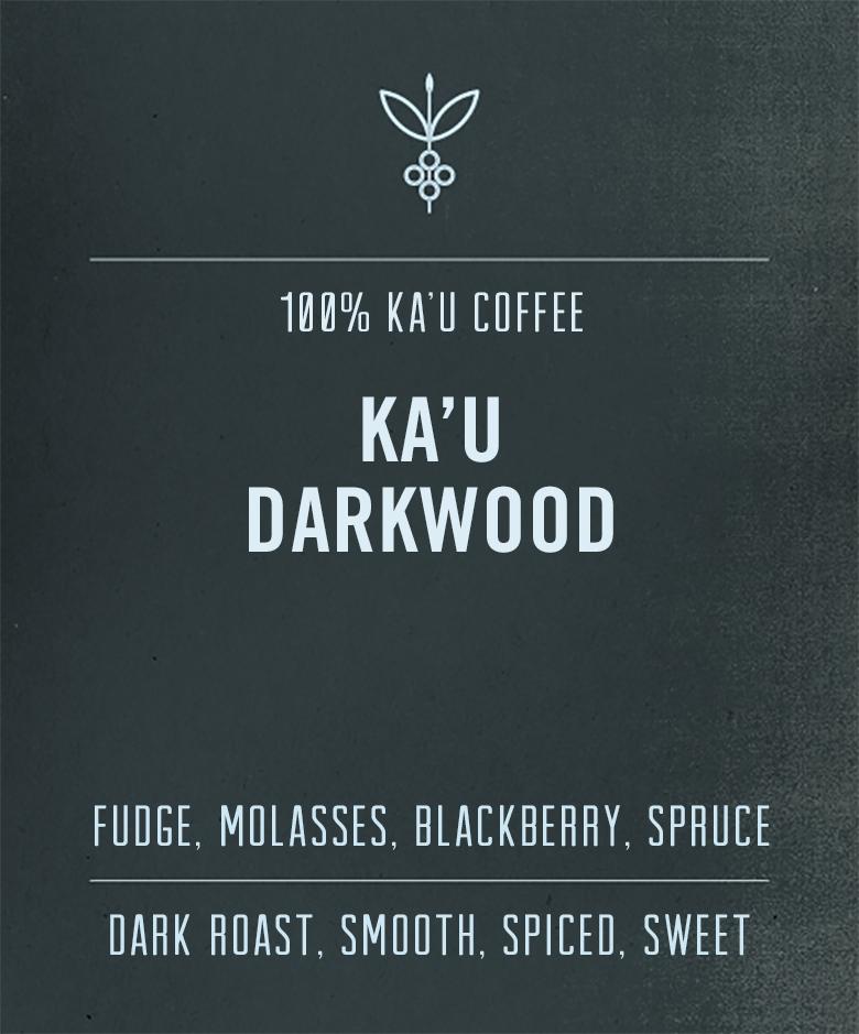 Ka&#39;u Darkwood coffee