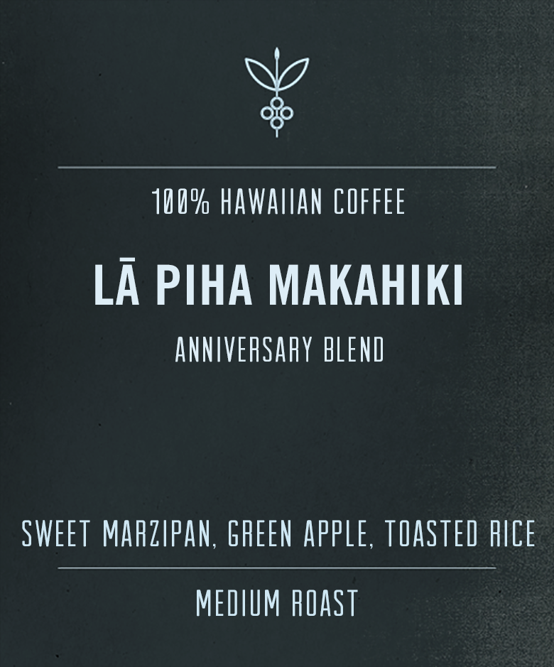 Lā Piha Makahiki Blend | Anniversary Blend | Big Island Coffee Roasters
