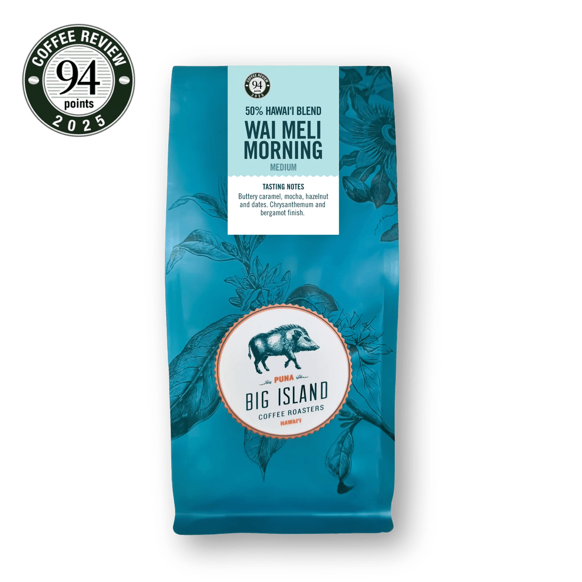 Coffee bag label for Wai Meli Morning Blend with a rating of 94 from Coffee Review. The label lists buttery caramel, mocha, dates, hazelnut flavors, and indicates a medium roast, rich & lightly floral profile.