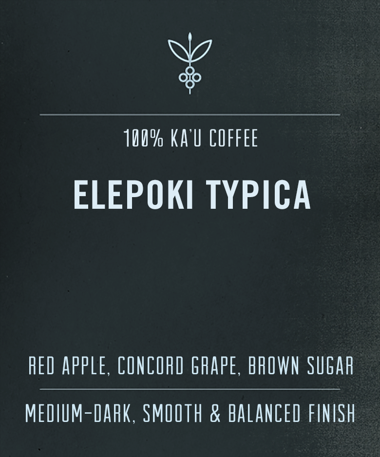 Ka&#39;ū Elepoki Typica | 100% Ka&#39;ū Coffee