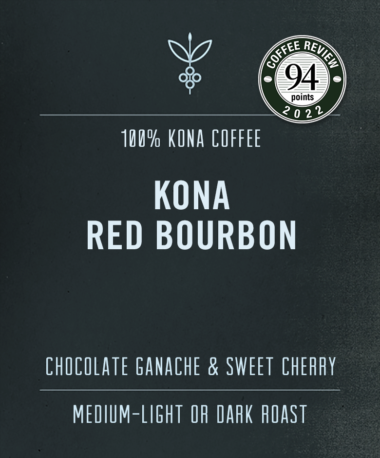 Kona Red Bourbon Coffee | 94 pts
