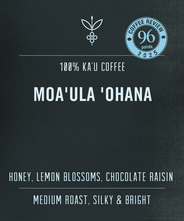 Moa&#39;ula &#39;Ohana Blend