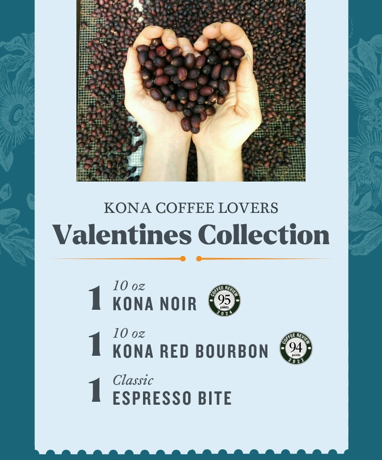 Valentine’s Kona Coffee Collection