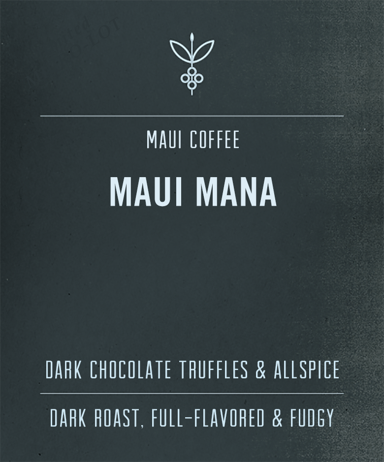 Big Island Coffee Roasters Hawaiian Coffee Maui Mana | 100% Maui Coffee 100% Maui Coffee | Maui Mana | Big Island Coffee Roasters